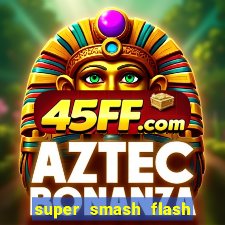 super smash flash 2 v0 8